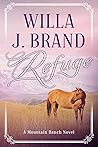 Refuge: A Mountain Ranch Novel (The Mountain Ranch Novels)