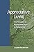 Appreciative Living: The Principles of Appreciative Inquiry in Daily Life