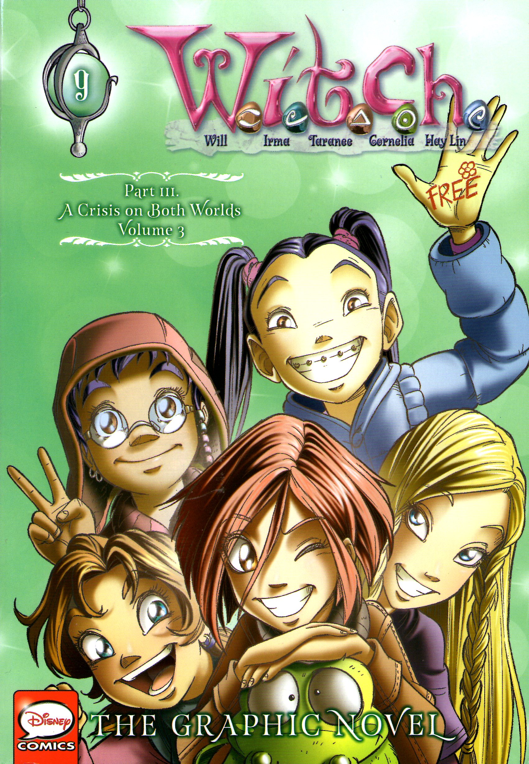 W.I.T.C.H. Part III: A Crisis on Both Worlds, Vol. 3 (Paperback)