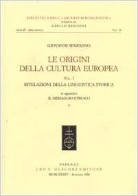 Le origini della cultura europea: rivelazioni della linguistica storica