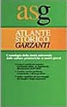 Atlante Storico Cronologia della storia universale dalle culture preistoriche ai nostri giorni