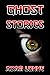 GHOST STORIES: 12 Terrifying Ghost Stories You Shouldn’t Read Alone …