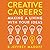 Creative Careers: Making a Living with Your Ideas
