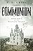 Communion (The Wolfgang Tri...