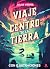 Viaje al centro de la Tierra