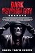 Dark Psychology Secrets by Daniel Travis Cooper