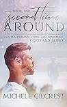 Second Time Around (Cortland #1) Second Time Around (Cortland #1)