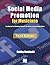 Social Media Promotion for Musicians: The Manual for Marketing Yourself, Your Band, and Your Music Online