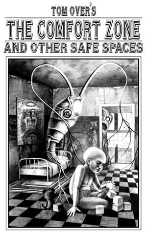 The Comfort Zone and Other Safe Spaces (Paperback)