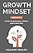 GROWTH MINDSET: 2 BOOKS IN 1: Cognitive Behavioral Therapy, Unbeatable Mind