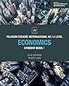 Pearson Edexcel International AS Level Economics Student Book (Edexcel International A Level)