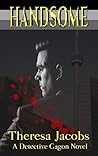 Handsome (Detective Gagon #1) Handsome (Detective Gagon #1)