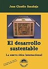 El desarrollo sustentable - La Nueva Etica Internacional