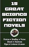 15 Great Science Fiction Novels 15 Great Science Fiction Novels
