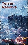 Terran Resolve (Terran Blood Book 2) Terran Resolve (Terran Blood Book 2)