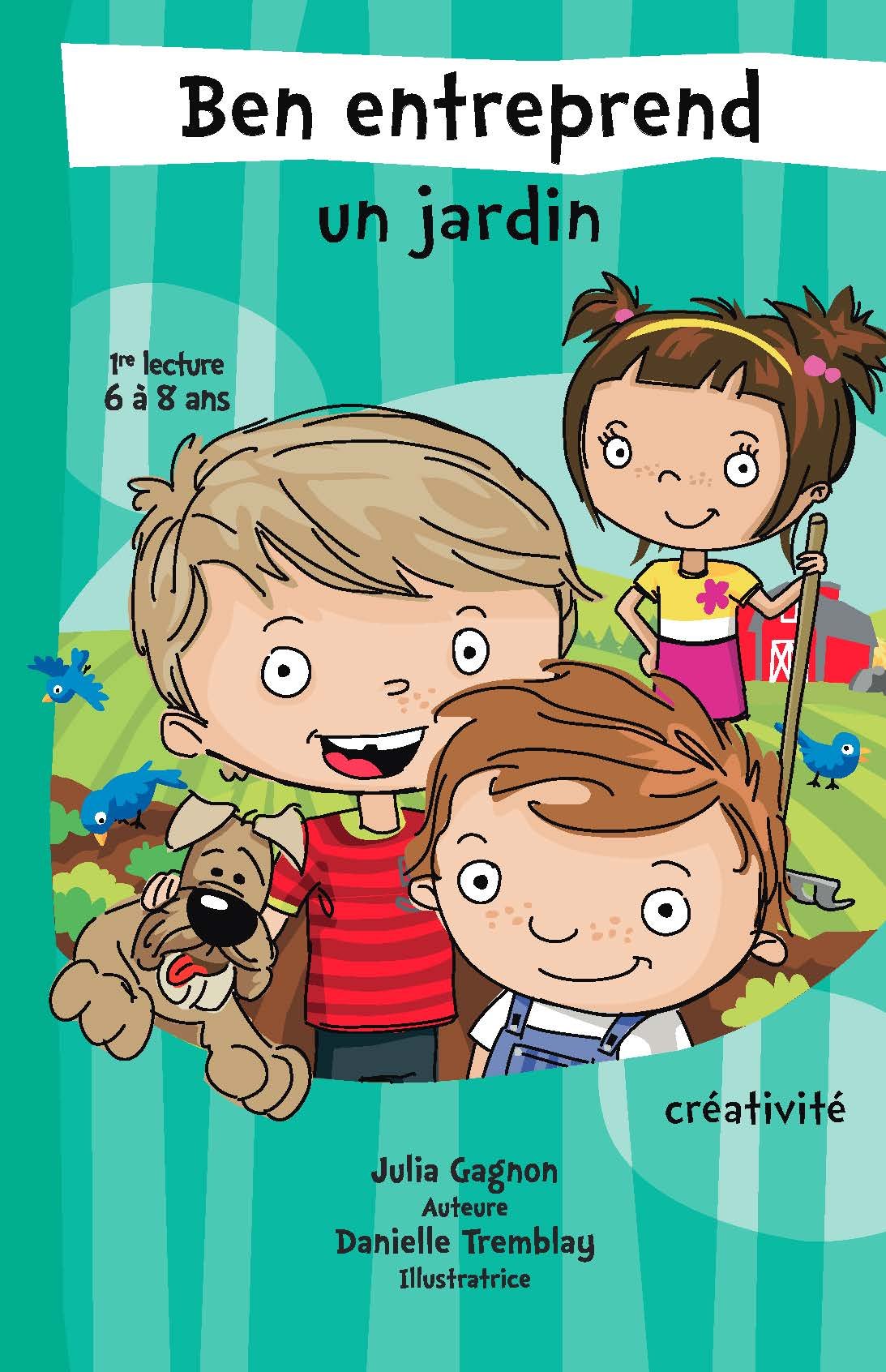 Ben entreprend un jardin N. éd. (Paperback)