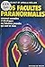 Vos facultés paranormales :...