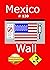 Mexico Wall 130 (Arabic Edition) (Parallel Universe List)