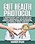 GUT HEALTH PROTOCOL: A COMP...