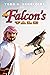 A FALCON'S TALE (Wildlife J...