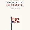 American Rule by Jared Yates Sexton