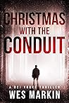 Christmas with the Conduit by Wes Markin