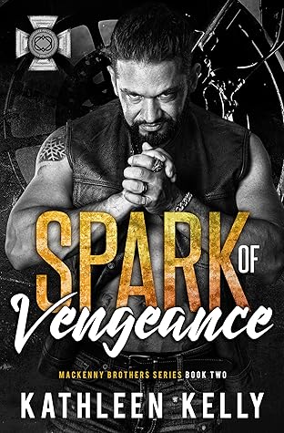 Spark of Vengeance (MacKenny Brothers, #2)