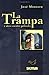 LA TRAMPA Y OTROS CUENTOS POLICIALES (SUENOS DE PAPEL) by Sigmar
