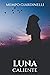 Luna caliente by Mempo Giardinelli