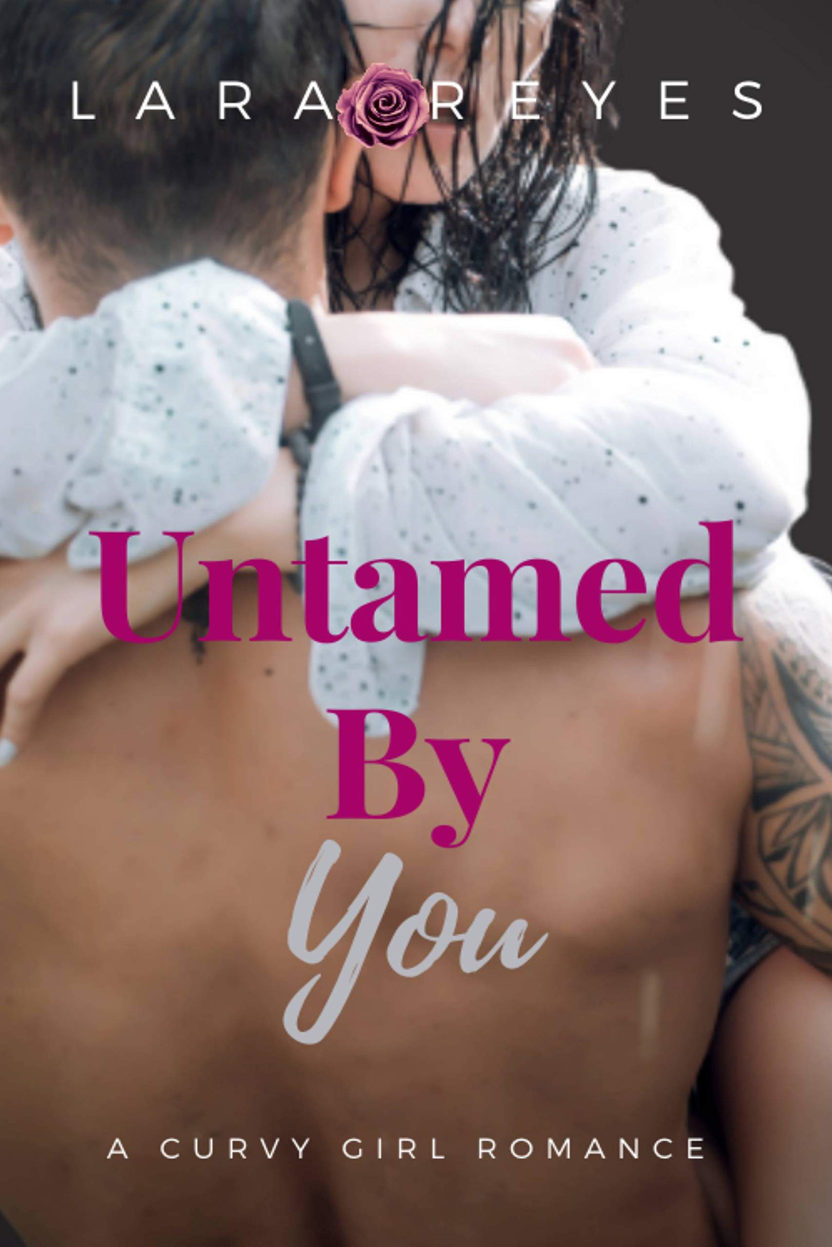 Untamed By You (Kindle Edition)