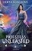 Priestess Unleashed (Guardians of Sky and Shadow, #3)