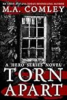 Torn Apart (Hero Series, #1)