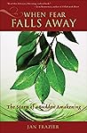 When Fear Falls A...