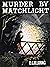 Murder by Matchlight