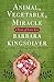 Animal, Vegetable, Miracle: A Year of Food Life