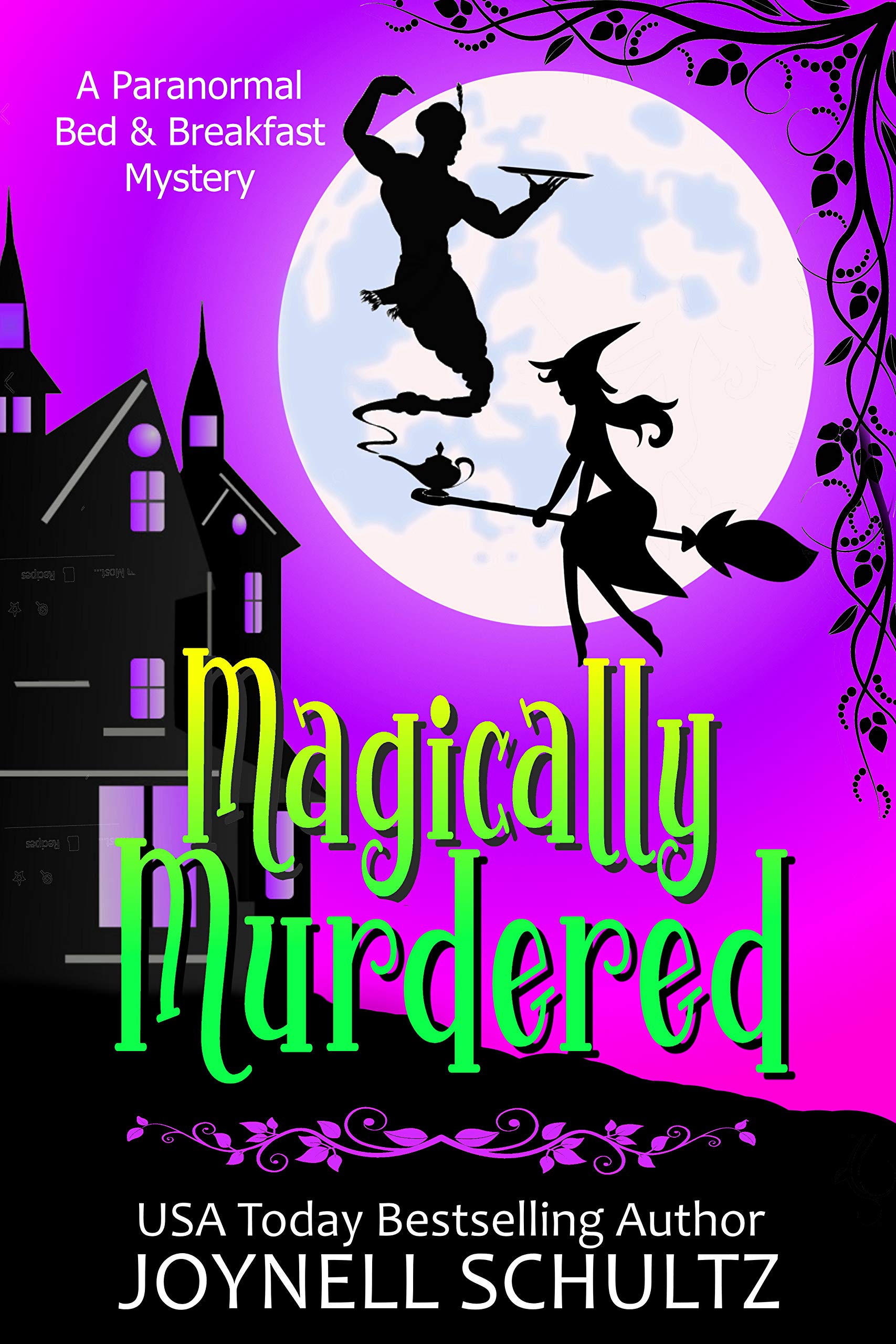 Magically Murdered (Paranormal Bed & Breakfast Mysteries #1)