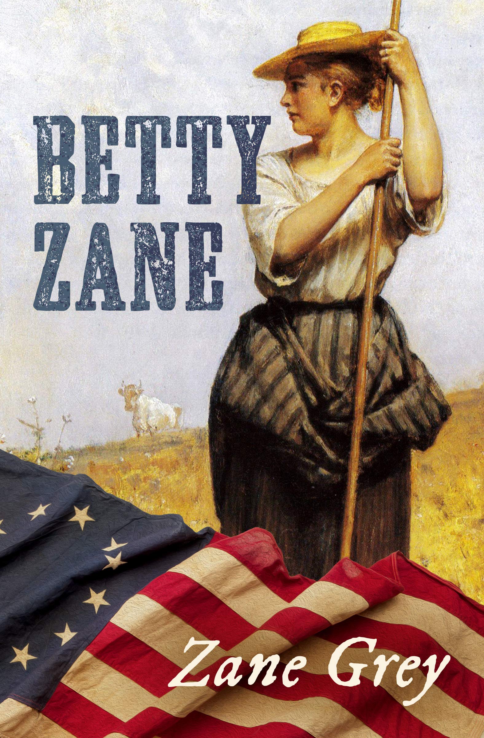 Betty Zane (The Ohio River Trilogy Book 1)