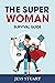 The Superwoman Survival Gui...