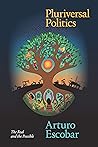 Pluriversal Polit...