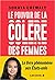 Le Pouvoir de la colère des femmes