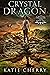 Crystal Dragon (Crystal Dragon Saga, #1)