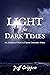 Light for Dark Times: An Ar...
