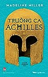 Trường Ca Achilles