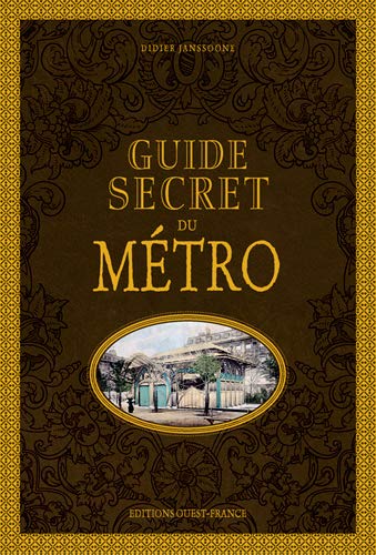 Guide Secret du Metro