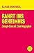 Fahrt ins Geheimnis by Elmar Schenkel
