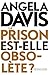 La prison est-elle obsolète ? (Document) by Angela Y. Davis