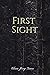 First Sight (10,000 BCE Book 1)