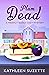 Plum Dead (Cozy Baked Mystery #8)