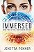 Immersed (Configured, #2)