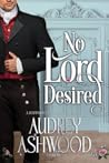 No Lord Desired
